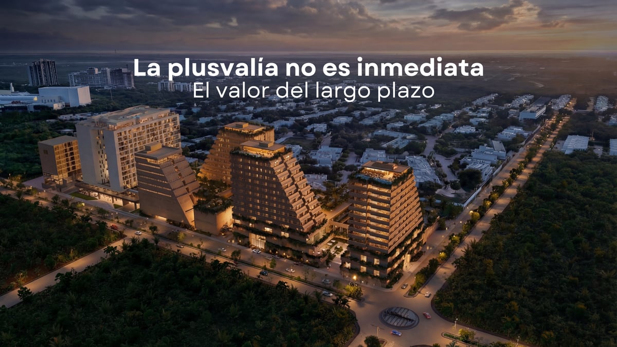 La plusvalía no es inmediata, el valor del largo plazo