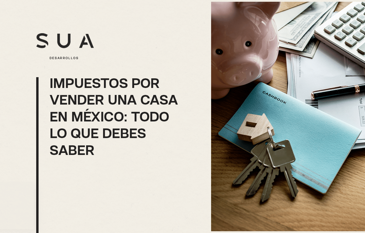 cuánto se paga de impuestos por vender una casa en México