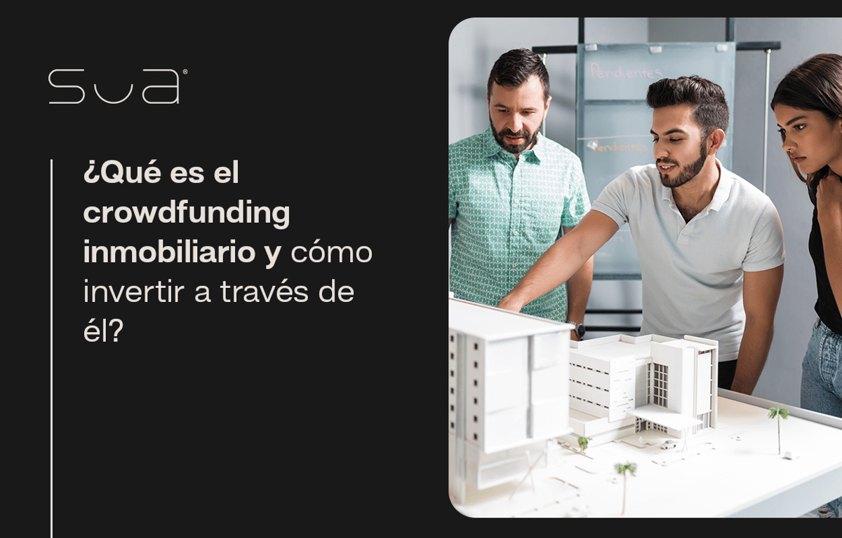 ¿Qué es el crowdfunding inmobiliario y cómo invertir a través de él?